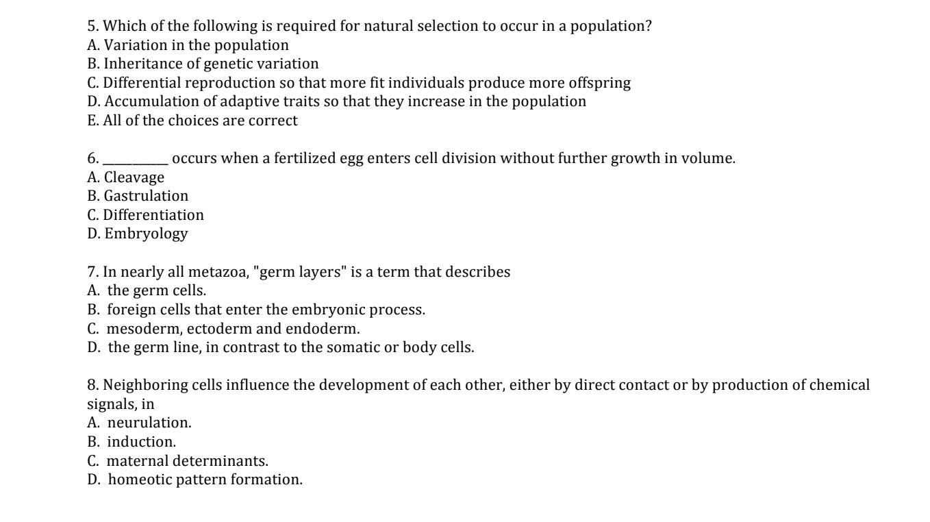 Solved 5. Which of the following is required for natural