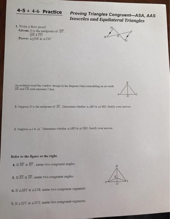 4 5 4 6 Practice Proving Triangles Congruent Asa Chegg 