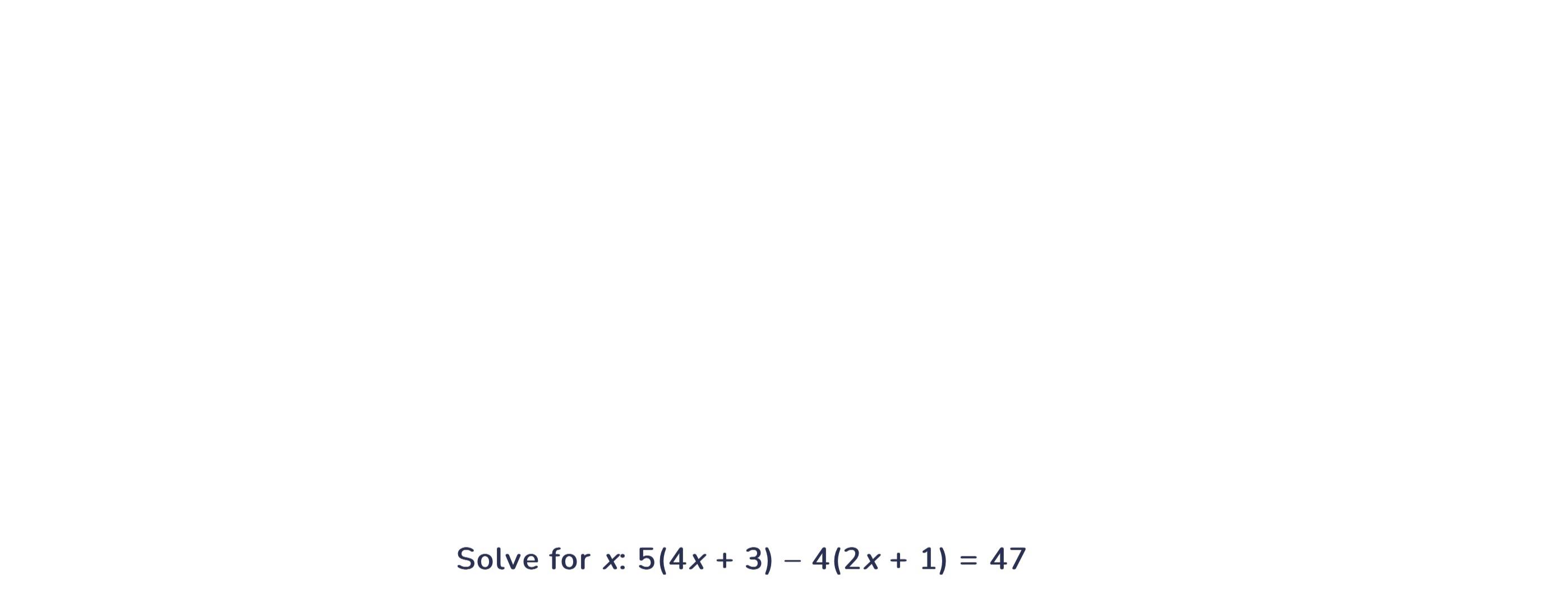 solved-solve-for-x-5-4x-3-4-2x-1-47-chegg