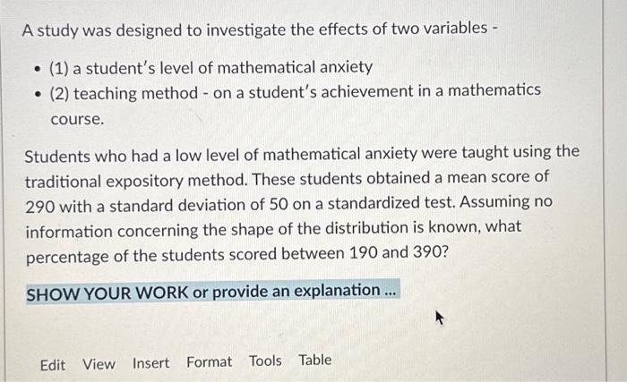 Solved A study was designed to investigate the effects of | Chegg.com