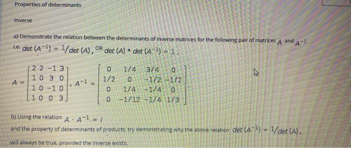 Solved Properties of determinants Inverse a) Demonstrate the | Chegg.com