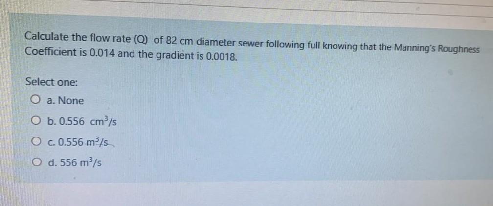 Solved 1 Calculate the velocity of a flow rate of 82 cm | Chegg.com