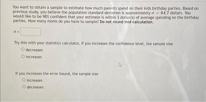 Solved You want to obtain a sample to estimate how much | Chegg.com