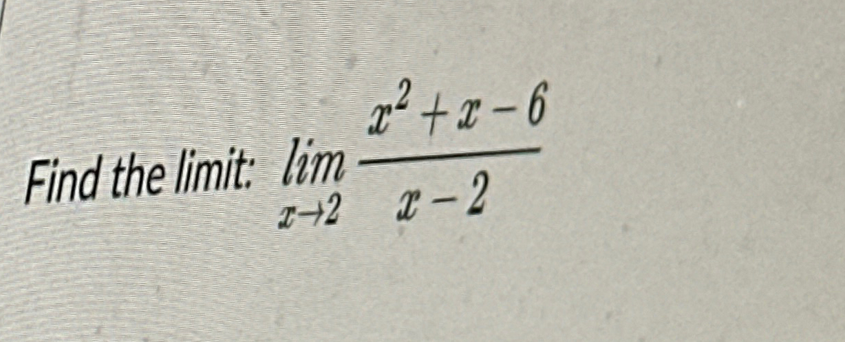 Solved Find The Limit Limx→2x2 X 6x 2