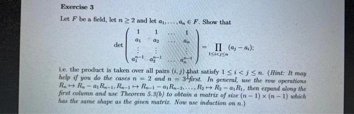 Solved --- Exercise 3 Let F be a field, let n > 2 and let a, | Chegg.com