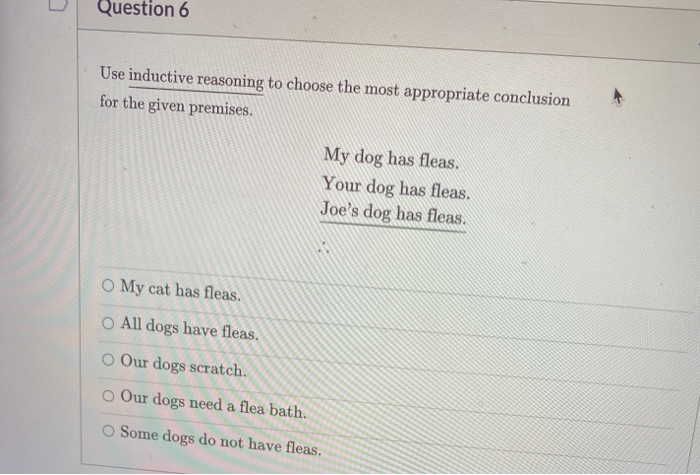 Solved Question 6 Use inductive reasoning to choose the most | Chegg.com