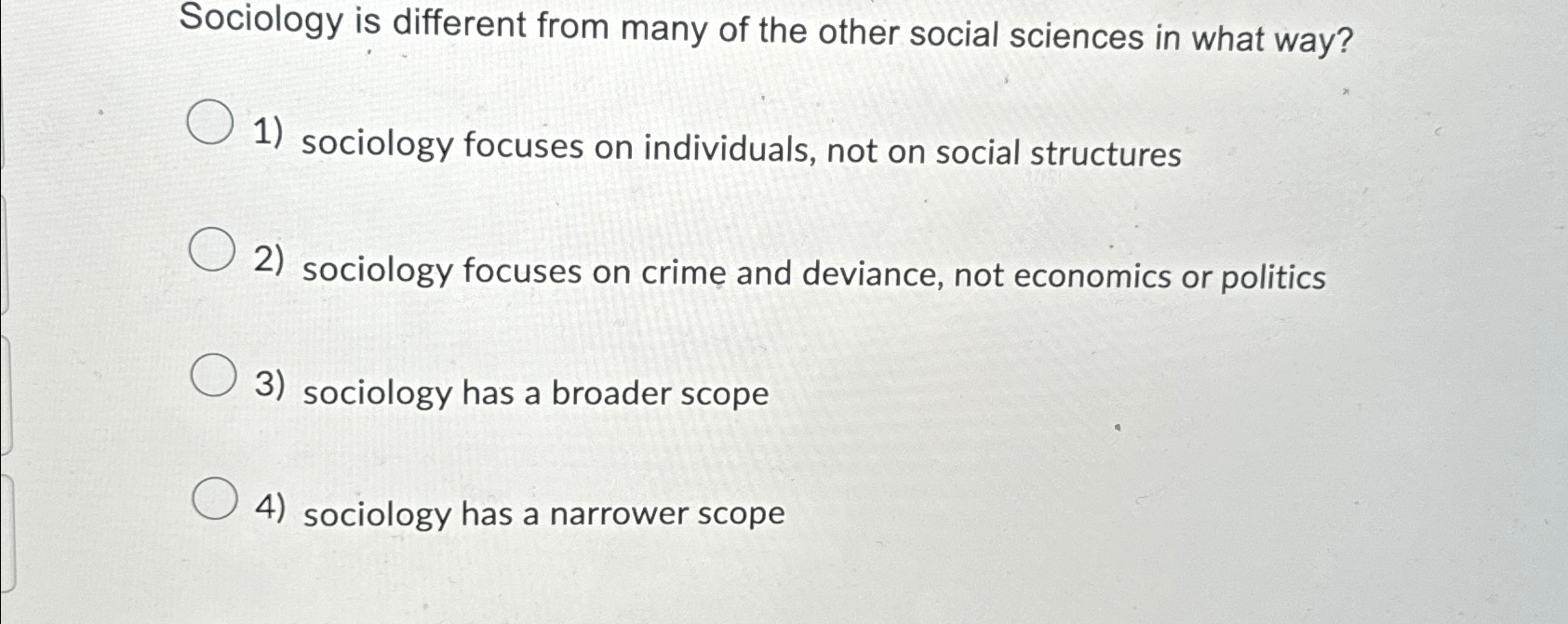 Solved Sociology is different from many of the other social | Chegg.com