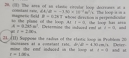 Solved (II) ﻿The area of an elastic circular loop decreases | Chegg.com