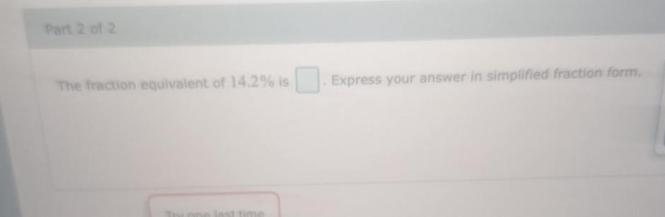 the fraction equivalent of 14.2% ﻿is express your | Chegg.com