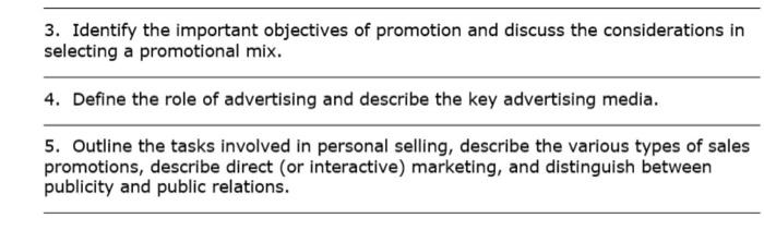 Solved 3. Identify the important objectives of promotion and | Chegg.com