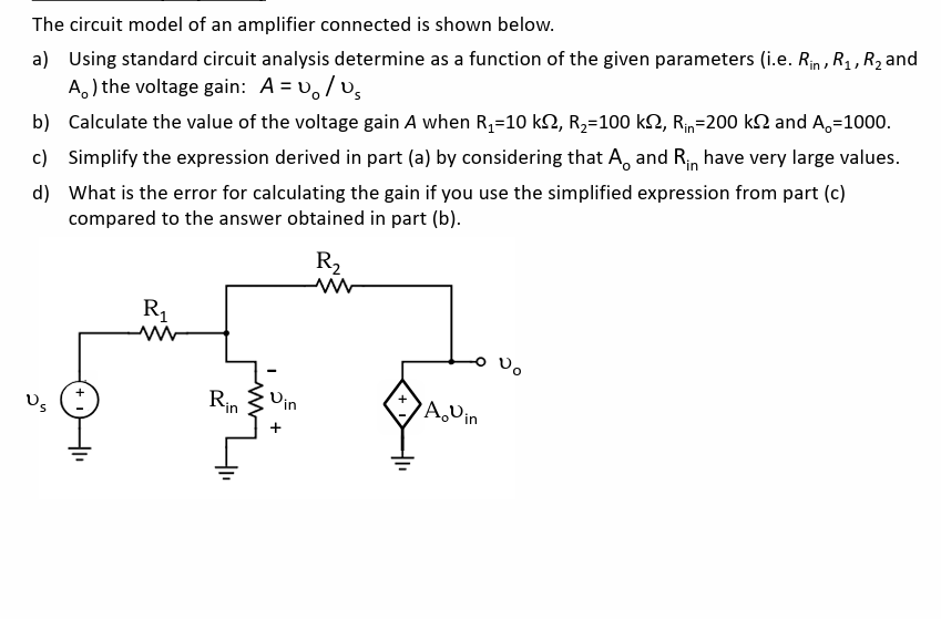 Solved The circuit model of an amplifier connected is shown | Chegg.com