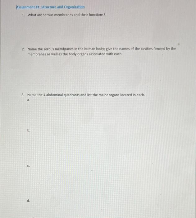 Solved 1. What are serous membranes and their functions? 2. | Chegg.com