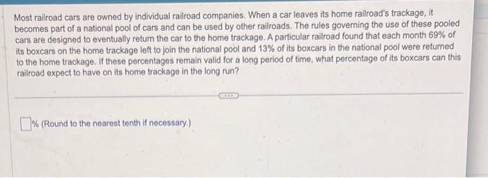 Solved Most railroad cars are owned by individual railroad | Chegg.com