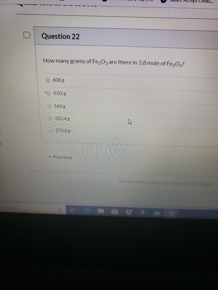 Solved Question 22 How Many Grams Of Fe2o3 Are There In 3 8 Chegg Com