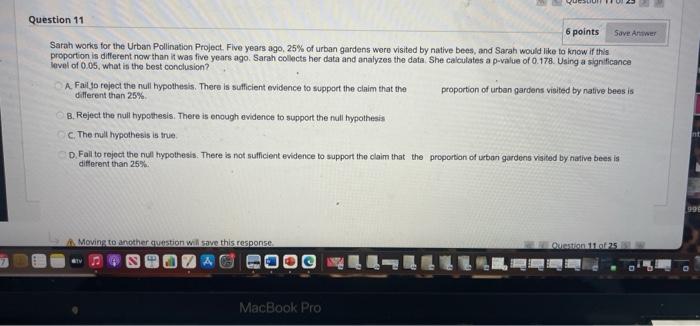 Solved Question 11 6 Points Save Answer Sarah Works For The | Chegg.com