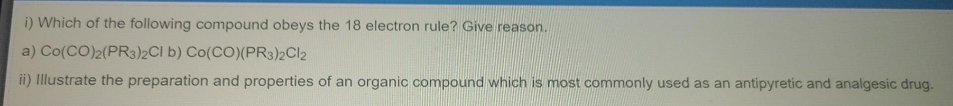 Solved i) Which of the following compound obeys the 18 | Chegg.com