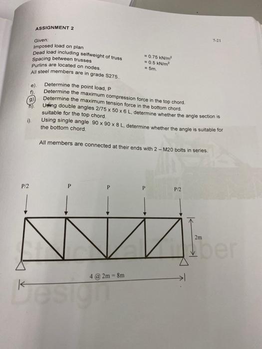 Solved Dead Load Including Selfweight Of Truss Purlins Are Chegg Com