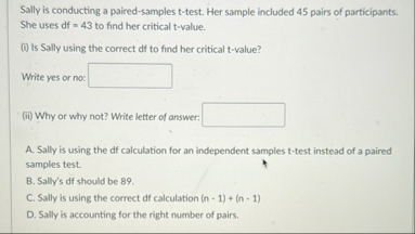 Solved Sally is conducting a paired-samples t-test. Her | Chegg.com