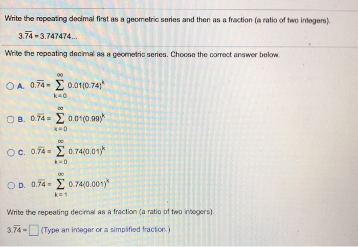 Solved Write the repeating decimal first as a geometric | Chegg.com