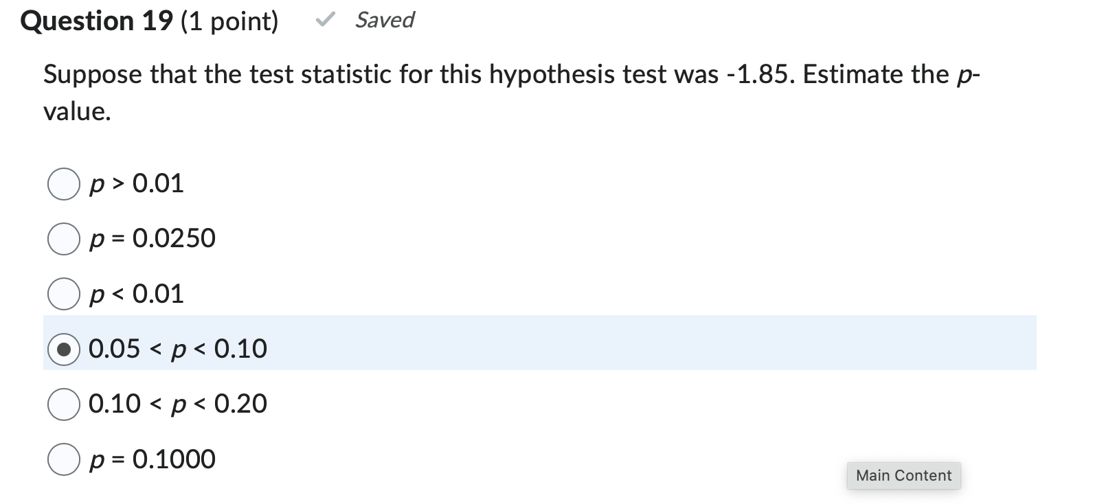Solved Question 19 (1 ﻿point)Suppose that the test statistic | Chegg.com
