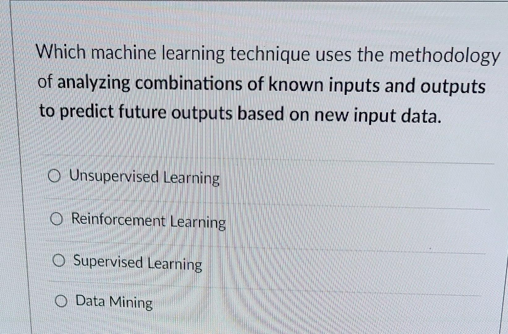 Solved Which machine learning technique uses the methodology | Chegg.com