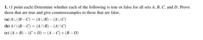 Solved 1. ( 1 point each) Determine whether each of the | Chegg.com