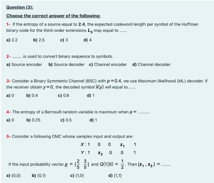 Solved Question 3 Choose The Correct Answer Of The Fol Chegg Com