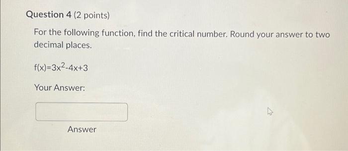 Solved Question 4 (2 points) For the following function, | Chegg.com