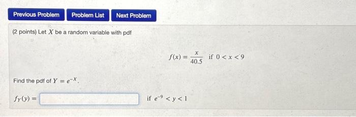 Solved ( 2 points) Let X be a random variable with pdf | Chegg.com