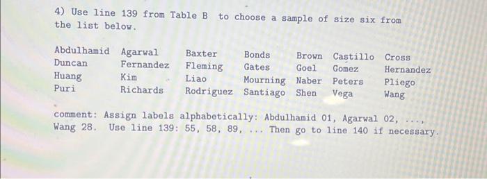 4) Use line 139 from Table B to choose a sample of | Chegg.com