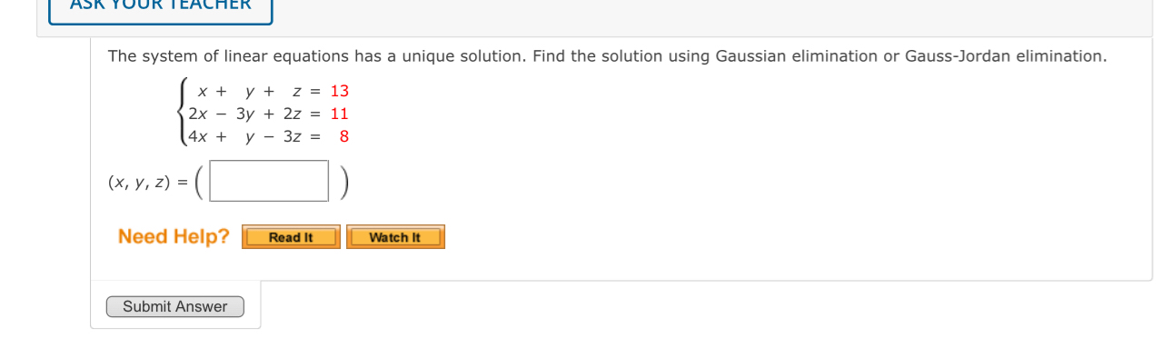 Solved The system of linear equations has a unique solution. | Chegg.com