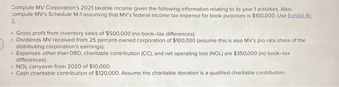 Solved Compute MV Corporation s 2021 Taxable Income Given Chegg