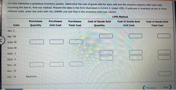 The firm maintains a perpetual inventory system. Determine the cost of goods sold for each sale and the inventory balance aft