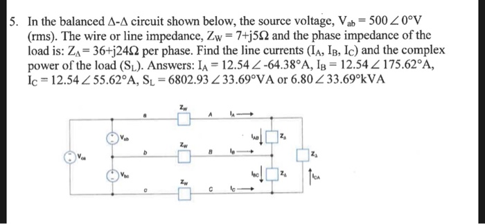 Solved 5. In the balanced A-A circuit shown below, the | Chegg.com