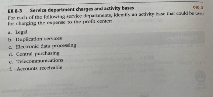 Solved EX 8-3 Service department charges and activity bases | Chegg.com