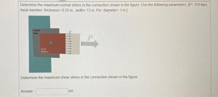Solved Determine the maximum normal stress in the connection | Chegg.com