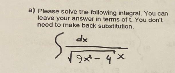 Solved a) Please solve the following integral. You can leave | Chegg.com