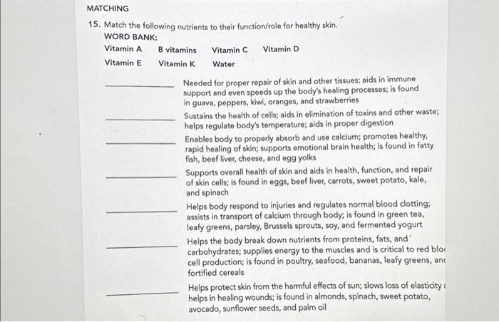 Solved MATCHING 15. Match the following nutrients to their | Chegg.com