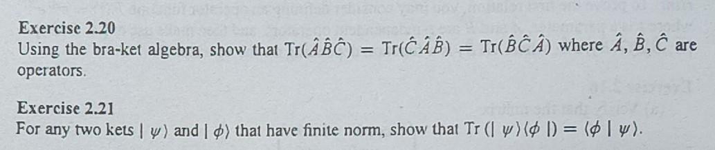 Solved Exercise 2.20 Using The Bra-ket Algebra, Show That | Chegg.com