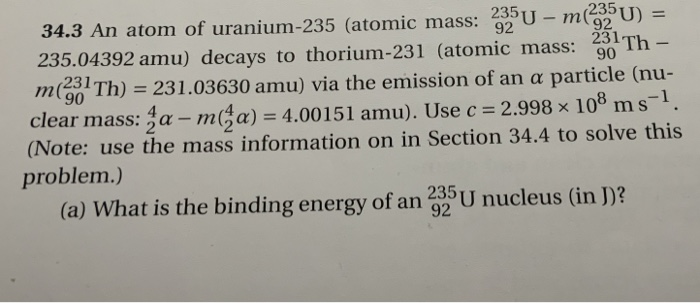 Solved 34.3 An atom of uranium-235 (atomic mass: 235U - | Chegg.com