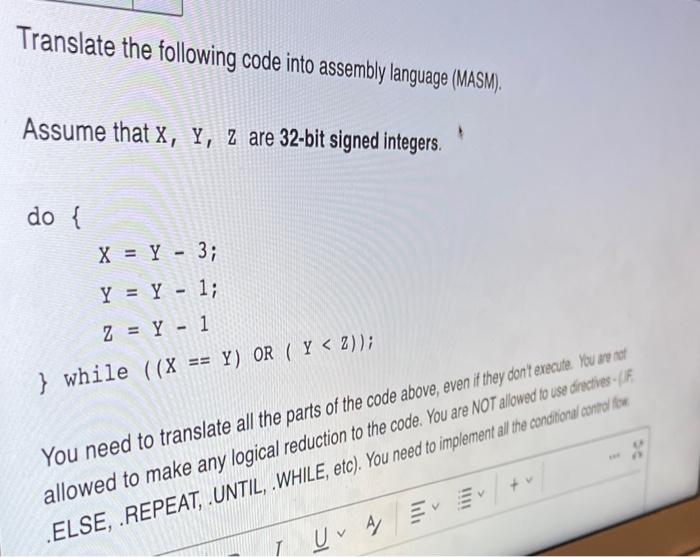 Solved Translate The Following Code Into Assembly Language | Chegg.com