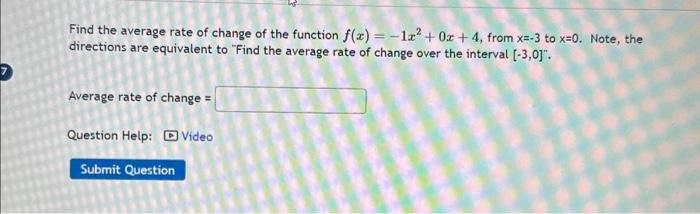 Solved Find the average rate of change of the function | Chegg.com
