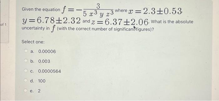 Solved of 1 Given the equation f = y=6.78±2.32 uncertainty | Chegg.com