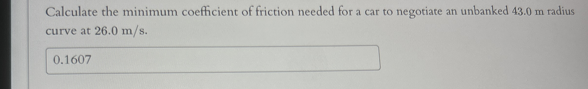 Solved Calculate the minimum coefficient of friction needed | Chegg.com