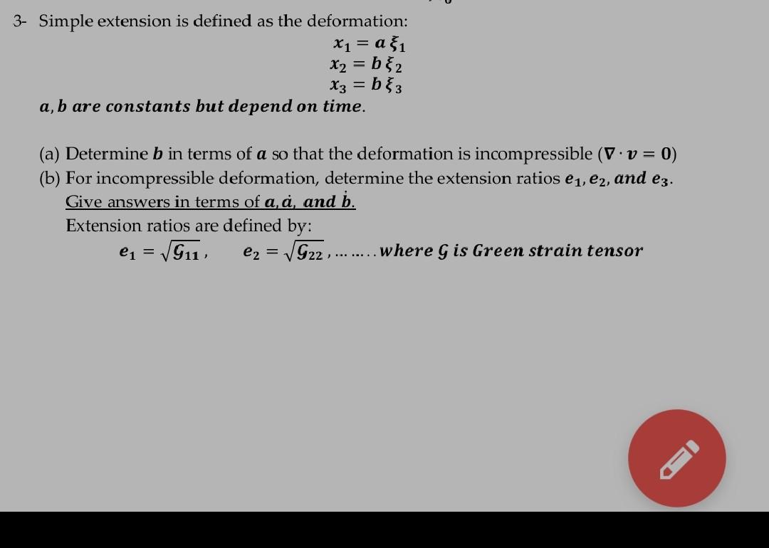Solved 3- Simple extension is defined as the deformation: | Chegg.com