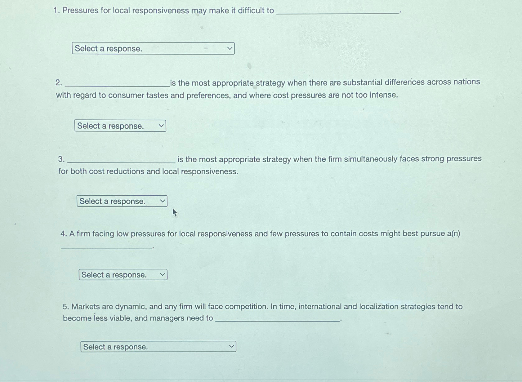 Solved Pressures for local responsiveness may make it