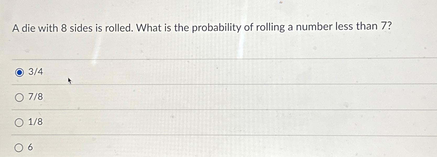 solved-a-die-with-8-sides-is-rolled-what-is-the-chegg