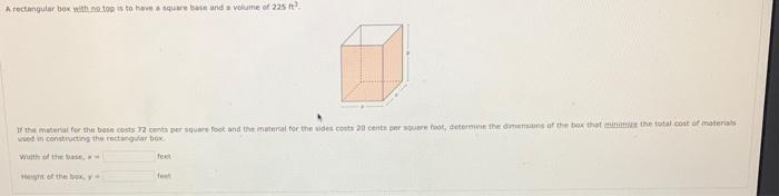 Solved A rectangular box with note is to have a square base | Chegg.com