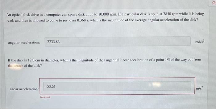 Solved 0 a An optical disk drive in a computer can spin a | Chegg.com