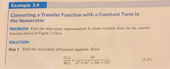 Solved Example 3.4 Converting a Transfer Function with a | Chegg.com